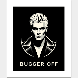 Rebel Vampire: Spike "Bugger Off" Posters and Art